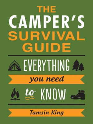 cover image of The Camper's Survival Guide: Everything You Need to Know